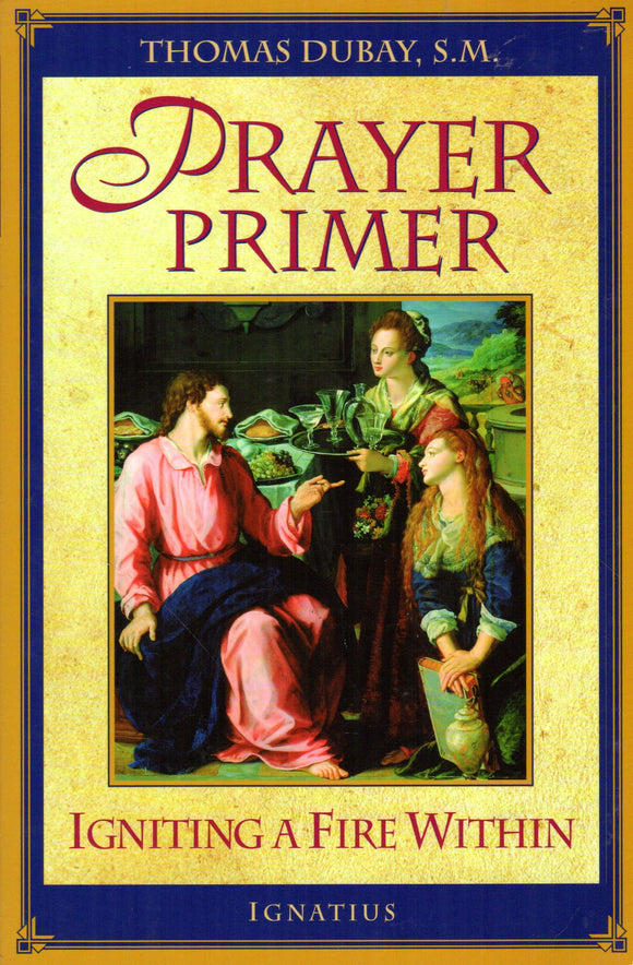 Prayer Primer: Igniting a Fire Within