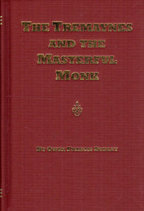 The Tremaynes and the Masterful Monk
