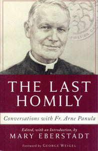 The Last Homily: Conversations with Fr Arne Panula
