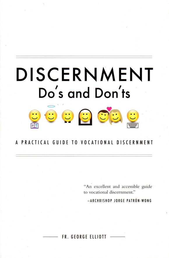 Discernment Do's and Don'ts: A Practical Guide To Vocational Discernment