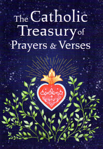 The Catholic Treasury of Prayers and Verses