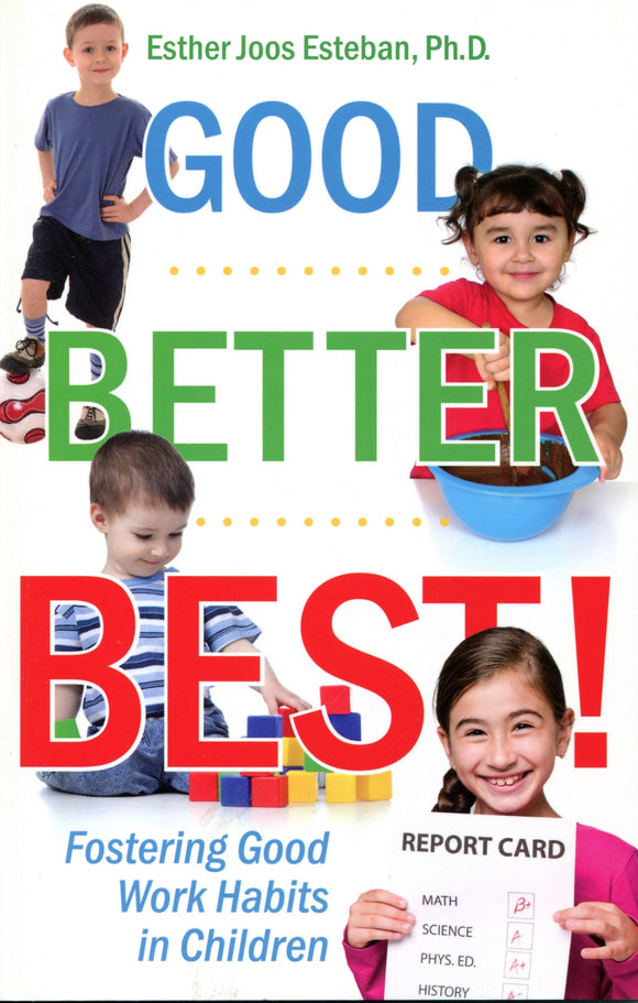 Good, Better, Best!