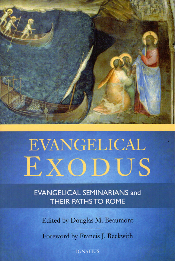 Evangelical Exodus: Evangelical Seminarians and Their Paths to Rome