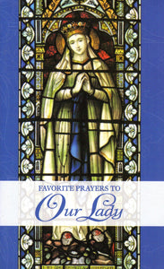 Favourite Prayers to Our Lady