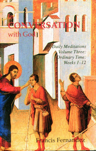 In Conversation with God: Volume 3, Wks 1-12