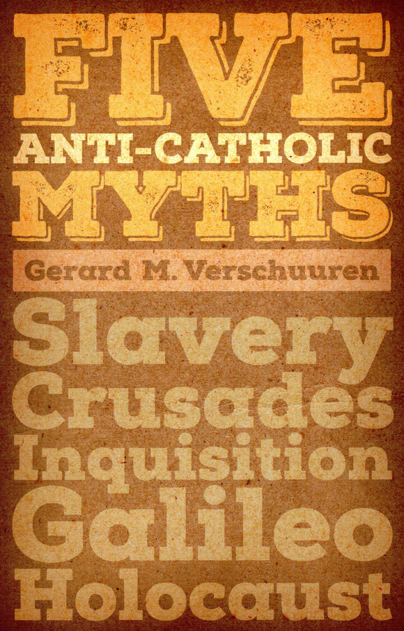 Five Anti-Catholic Myths
