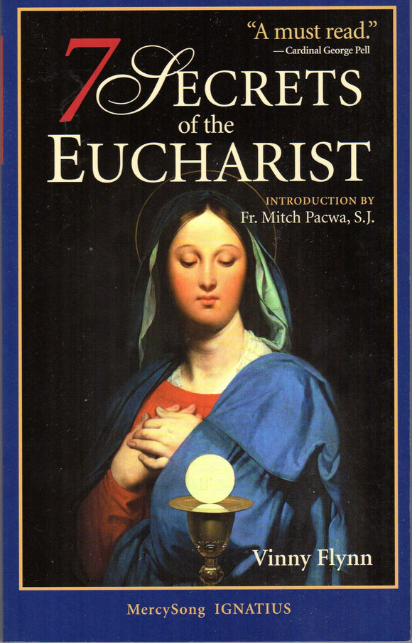 7 Secrets of the Eucharist