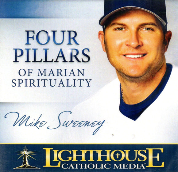 Four Pillars of Marian Spirituality CD