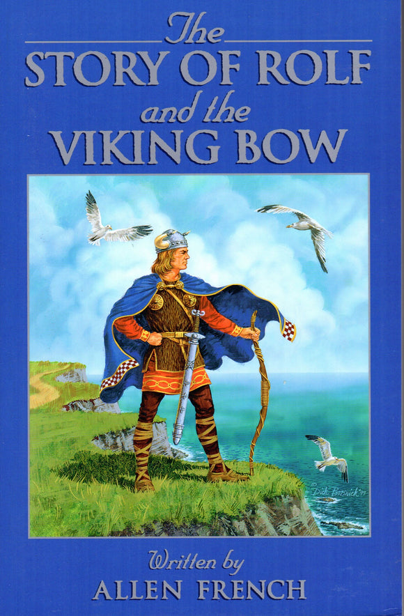 The Story of Rolf and the Viking Bow