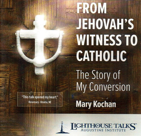 From Jehovah's Witness to Catholic CD