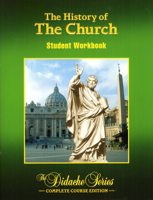 Didache Series: The History of the Church - Student Workbook