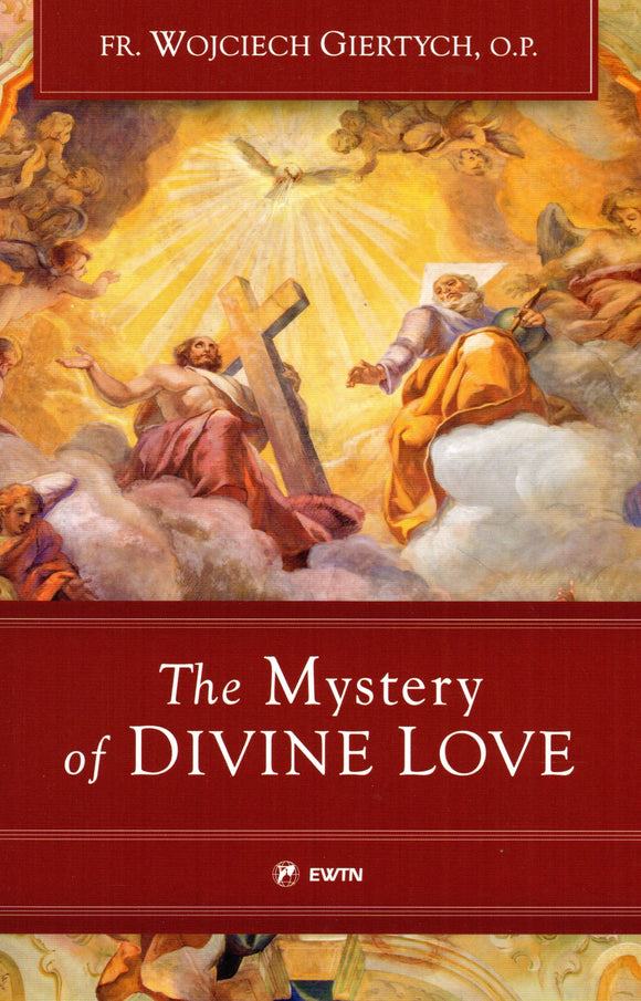 The Mystery of Divine Love