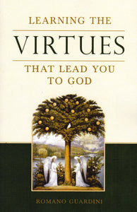Learning the Virtues That Lead You to God