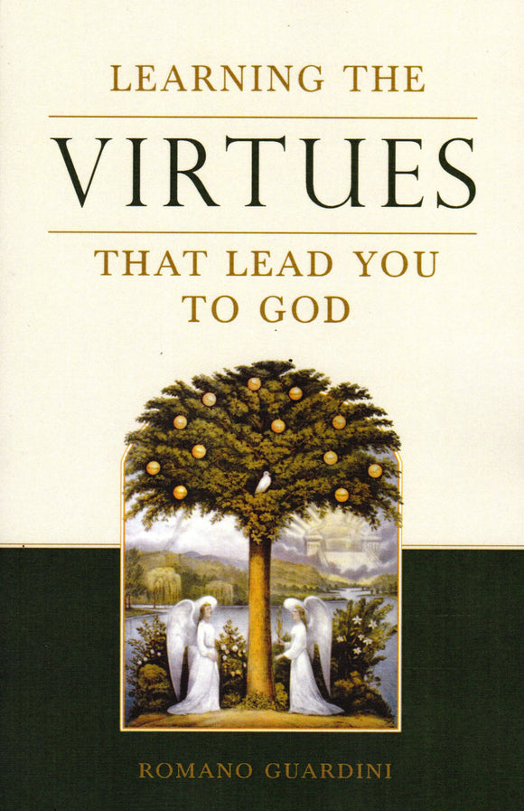 Learning the Virtues That Lead You to God