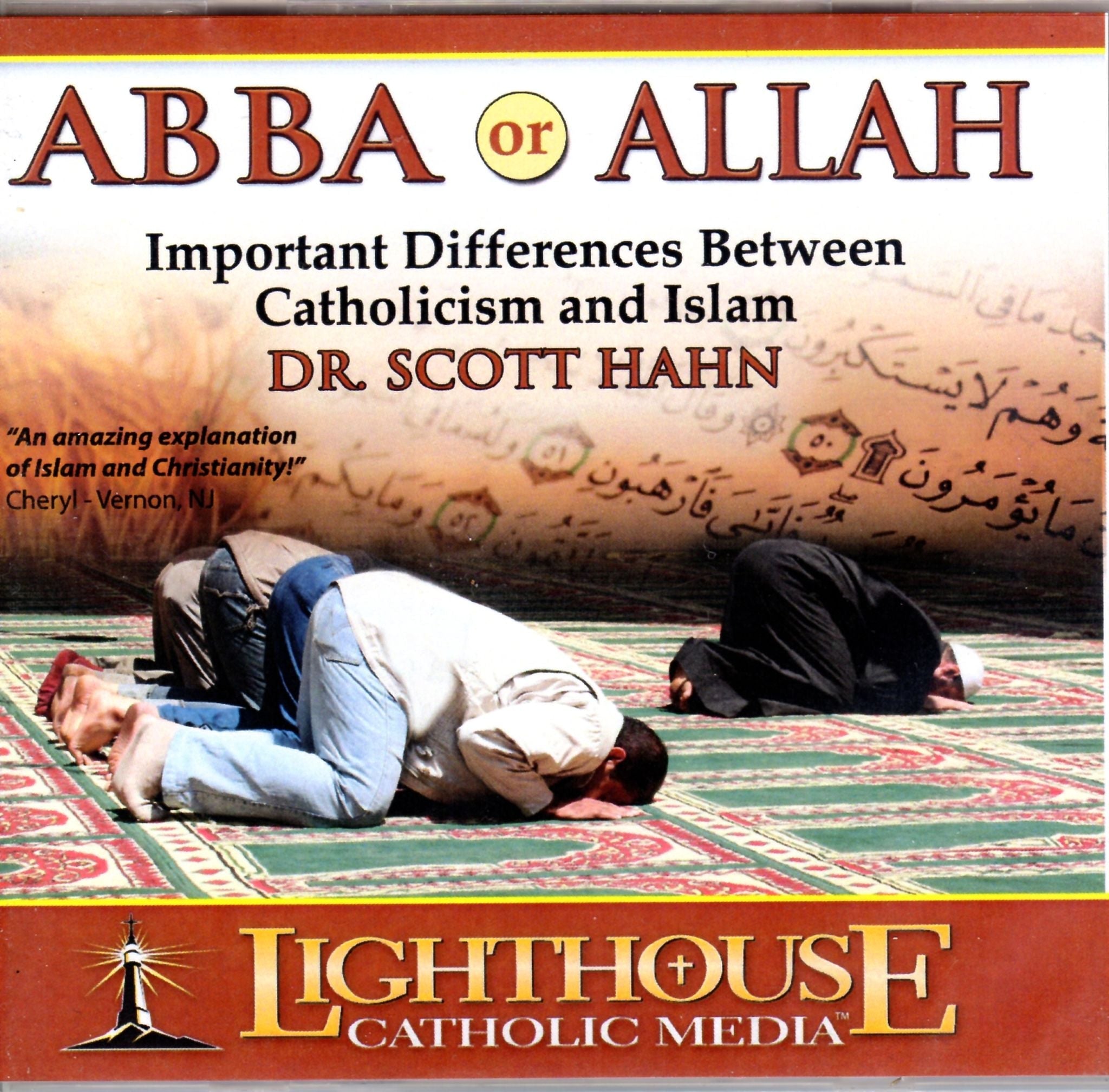 Abbas Allah R Abba or Allah - Important Differences Between Catholicism and Islam CD ...