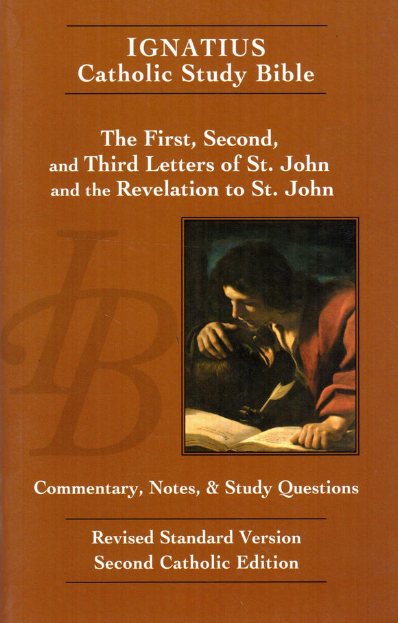 Ignatius Catholic Study Bible - The First, Second, and Third Letters of St John and the Revelation to St John