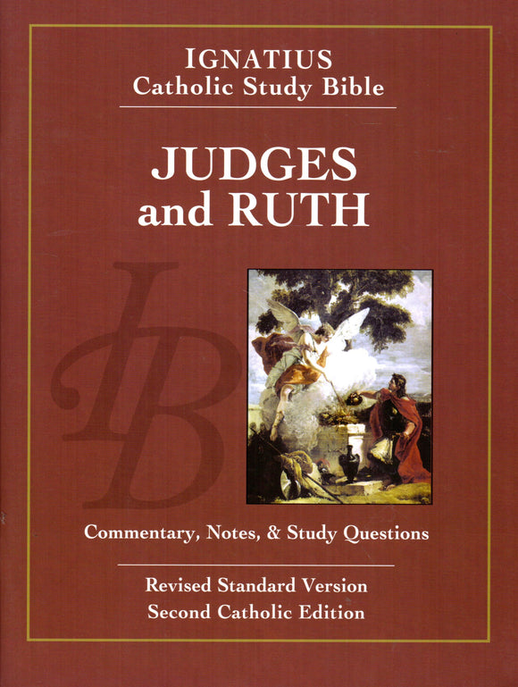 Ignatius Catholic Study Bible - Judges and Ruth