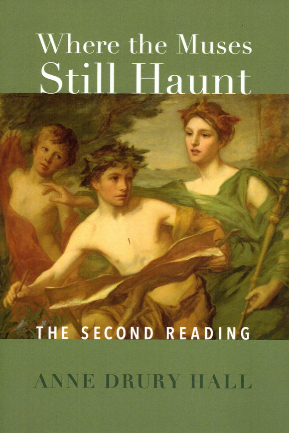 Where the Muses Still Haunt: The Second Reading