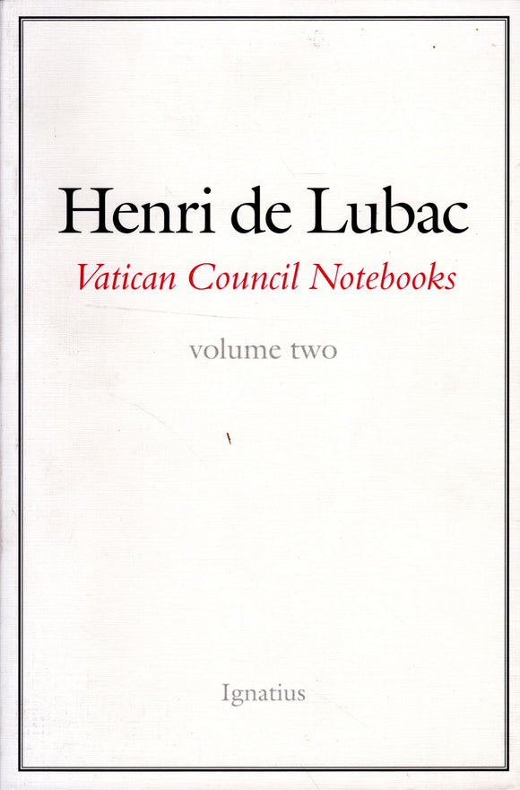 Henri de Lubac Vatican Council Notebooks Volume Two