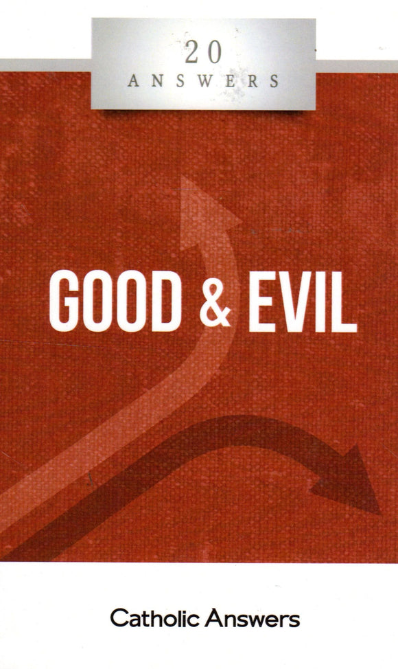 20 Answers - Good and Evil