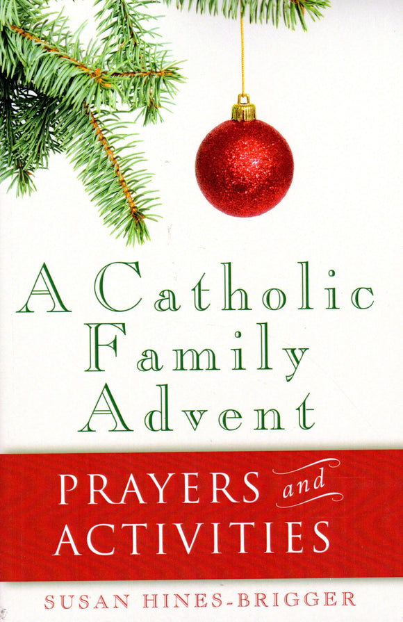 A Catholic Family Advent: Prayers and Activities