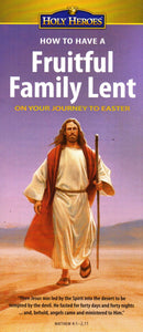 Leaflet - How to Have a Fruitful Family Lent