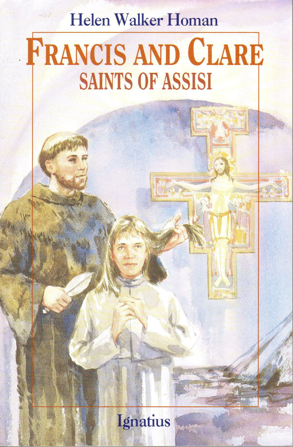 Francis and Clare - Saints of Assisi