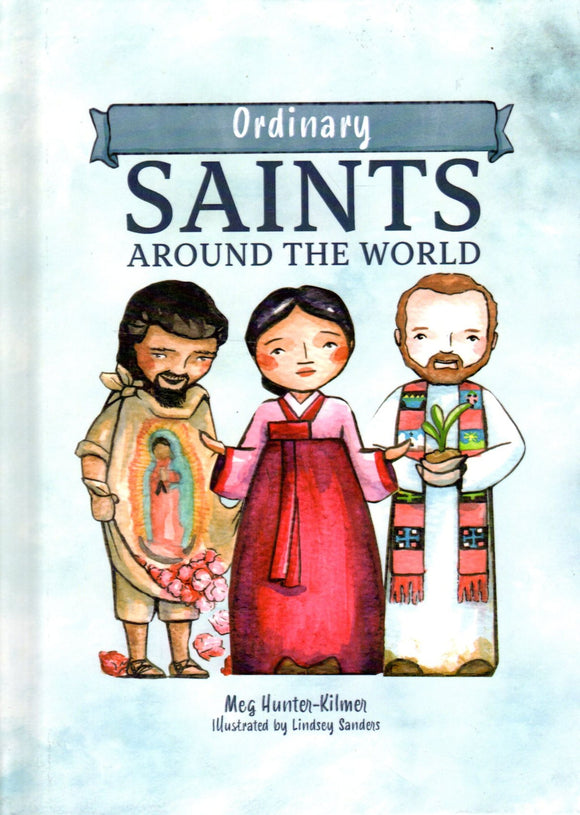 Ordinary Saints Around the World