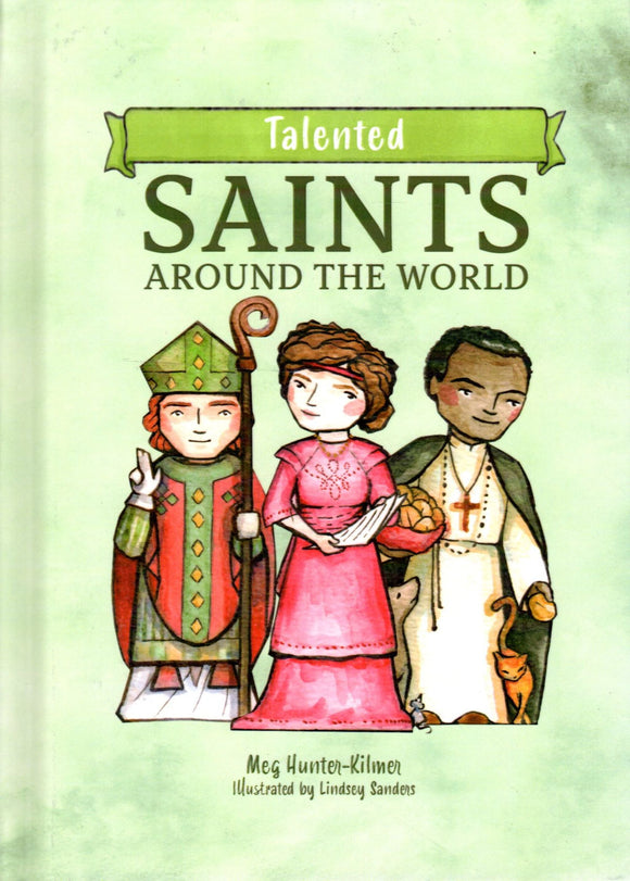 Talented Saints Around the World