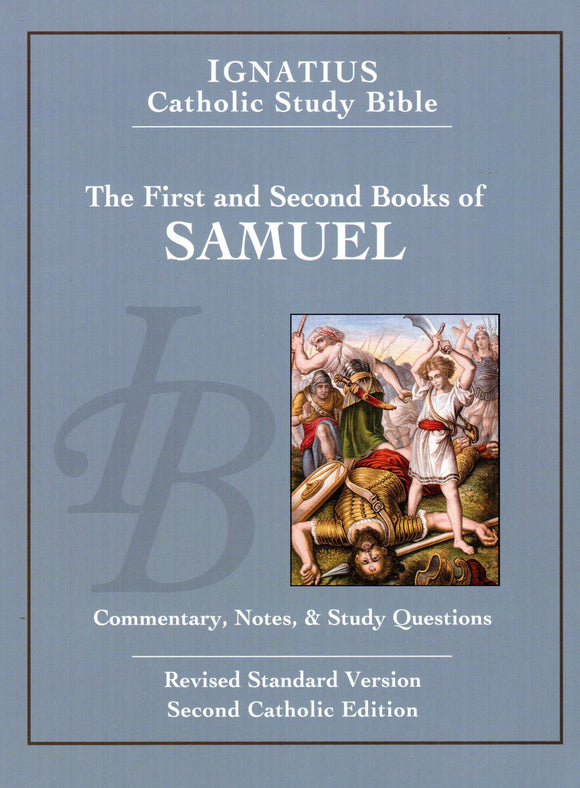 Ignatius Catholic Study Bible - The First and Second Books of Samuel