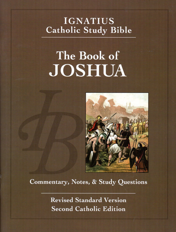 Ignatius Catholic Study Bible - The Book of Joshua