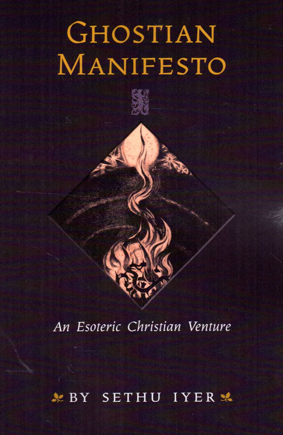 Ghostian Manifesto: An Esoteric Christian Venture