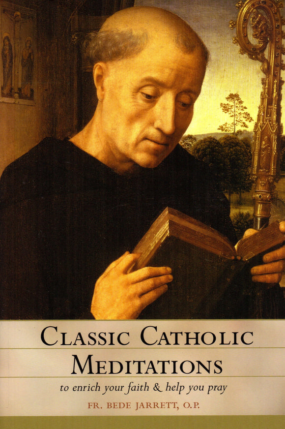 Classic Catholic Meditations