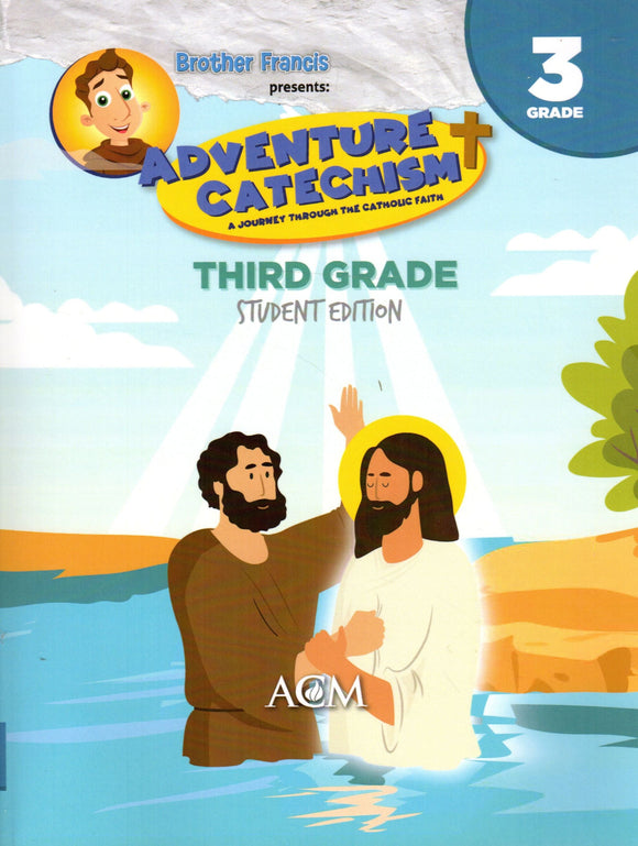 Brother Francis Presents Adventure Catechism Curriculum - Grade 3 (Textbook)