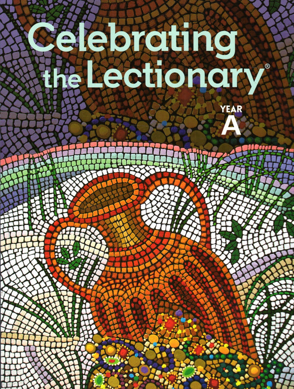 Celebrating the Lectionary Year A: Supplemental Lectionary-Based Catechesis
