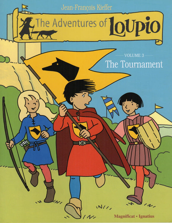 The Adventures of Loupio Volume 3 The Tournament