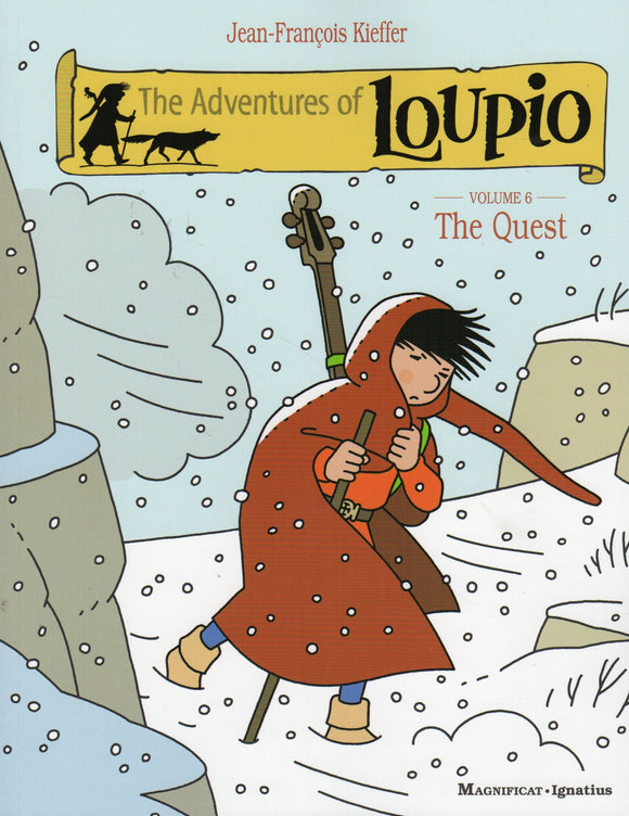 The Adventures of Loupio Volume 6 The Quest