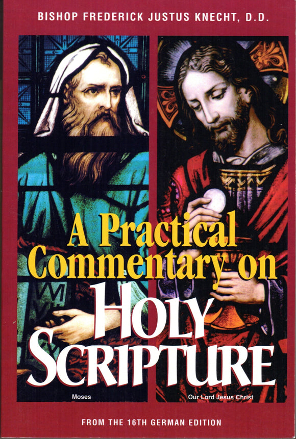A Practical Commentary on Holy Scripture