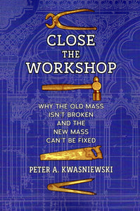 Close the Workshop: Why the Old Mass Isn't Broken and the New Mass Can't Be Fixed