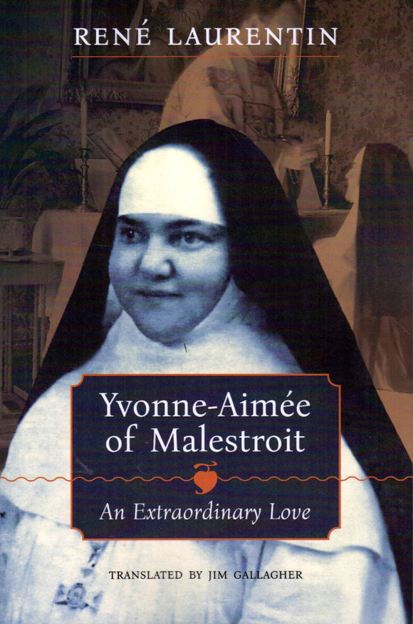 Yvonne-Aimee of Malestroit: An Extraordinary Love
