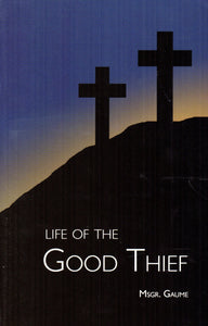 Life of the Good Thief