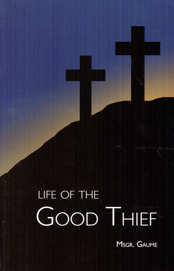 Life of the Good Thief