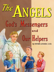 The Angels God's Messengers and Our Helpers