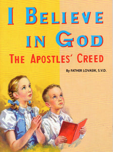 I Believe in God The Apostles' Creed