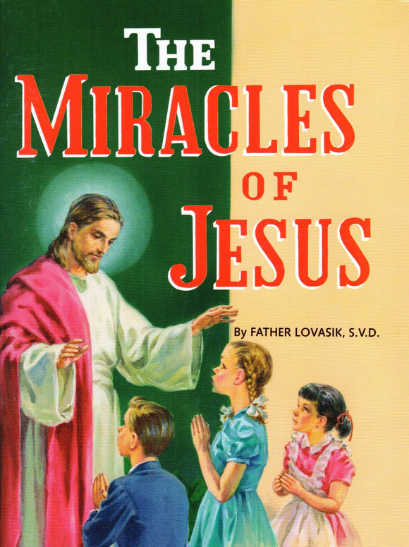 The Miracles of Jesus