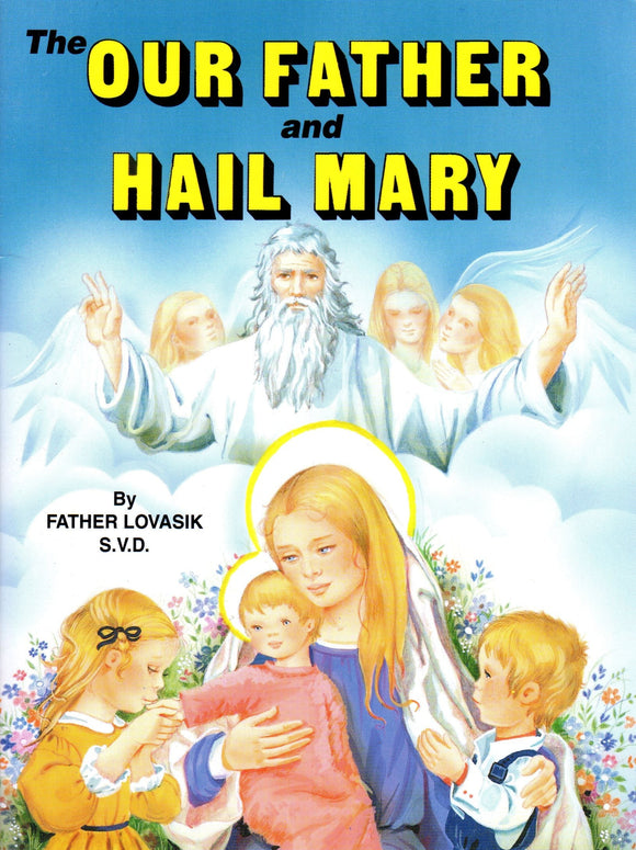 The Our Father and the Hail Mary