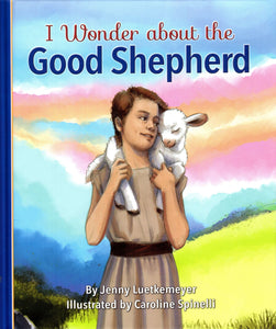 I Wonder about the Good Shepherd