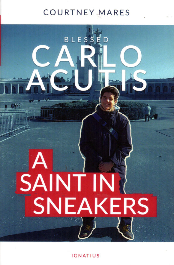 Blessed Carlo Acutis: A Saint in Sneakers