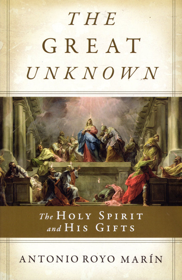 The Great Unknown: The Holy Spirit and His Giofts