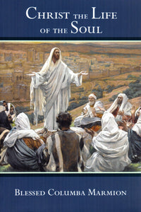Christ the Life of the Soul
